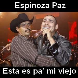 esta pa mi viejo lyrics|espinoza paz esta es pa mi viejo.